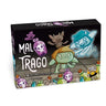 MAL TRAGO
